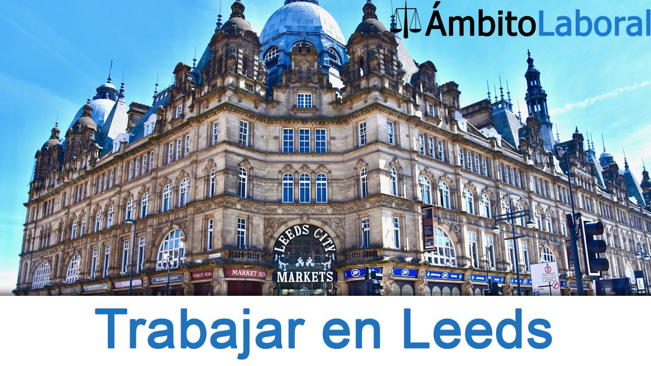 Trabajar en Leeds Guia para buscar trabajo en Leeds