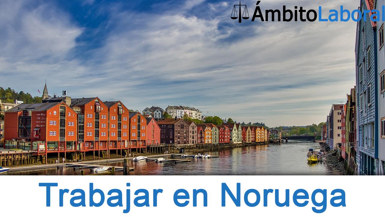 Trabajar en Noruega - Como encontrar empleo en Noruega
