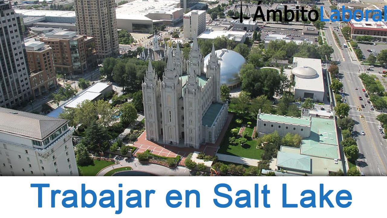 Trabajar en Salt Lake City: Guía para buscar trabajo en Salt Lake City (Utah) Trabajar en Salt Lake City Guia para buscar trabajo en Salt Lake City