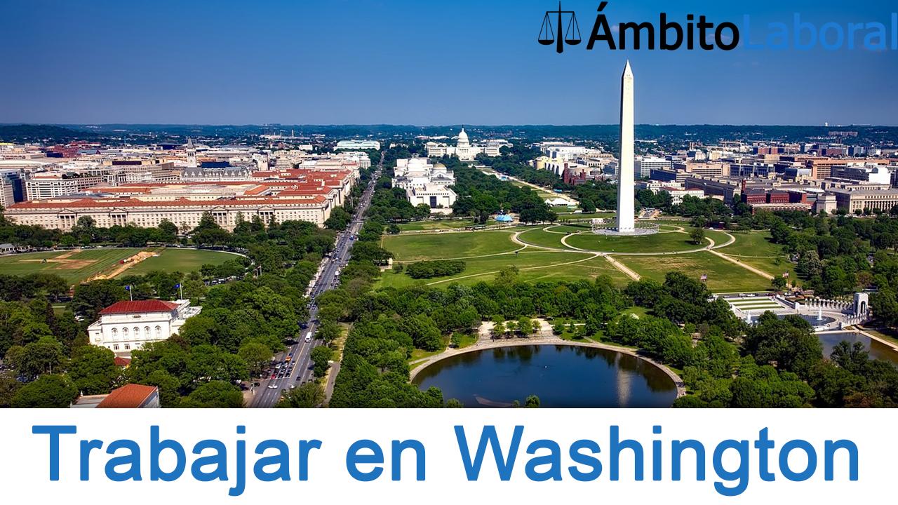 Trabajar en Washington D C Guía para buscar trabajo en Washington D C