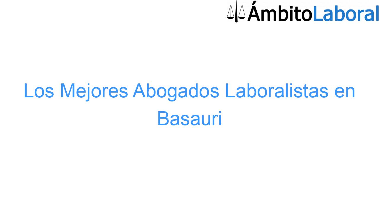 Los Mejores Abogados Laboralistas en Basauri Los Mejores Abogados Laboralistas en Basauri