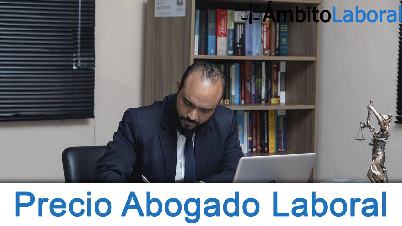 ¿Cuanto cuesta un abogado laboral en España? Precio Abogado Laboral